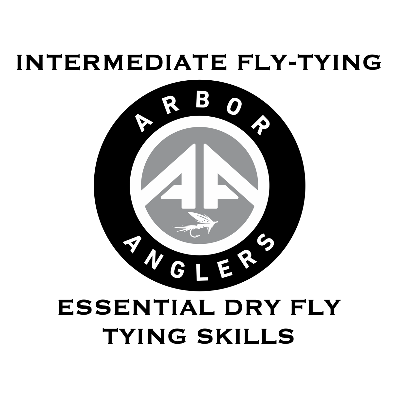 Intermediate Fly-Tying: Essential Dry Fly Tying Skills - Arbor Anglers